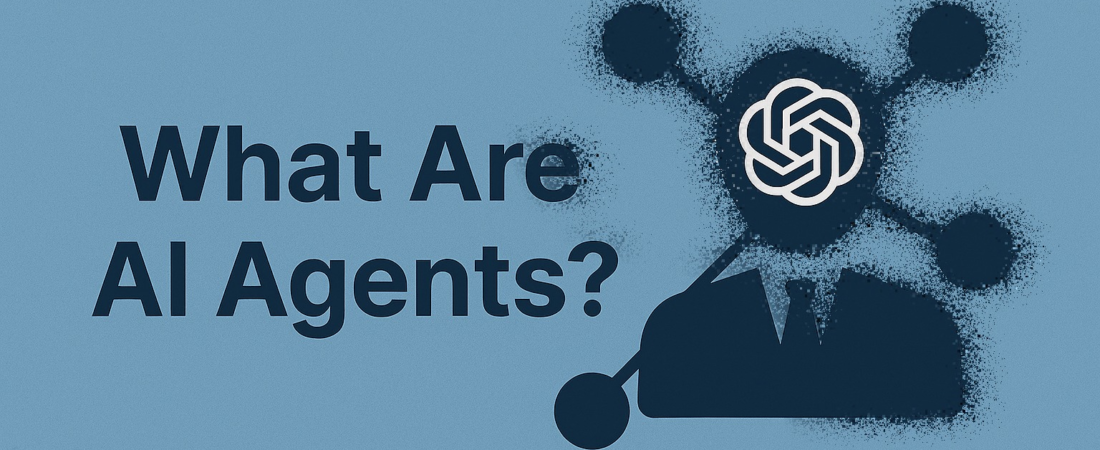 What Are AI Agents? A Plain-English Guide for Professionals