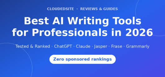 Best AI Writing Tools for Professionals in 2026 (Tested & Ranked)